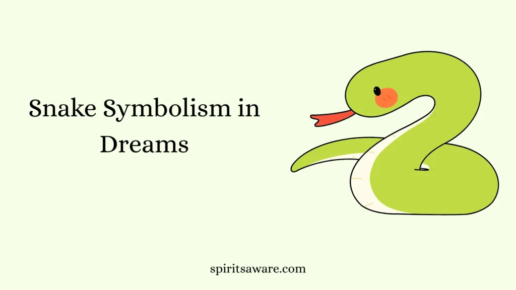 Snake Symbolism in Dreams