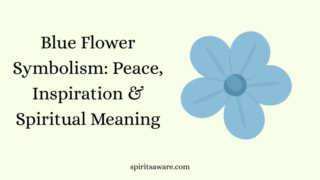 Blue Flower Symbolism
