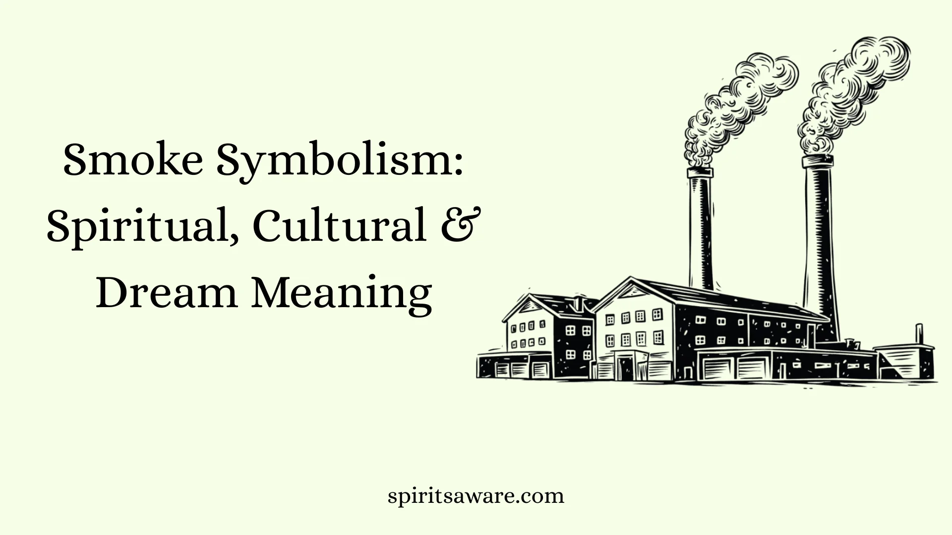 Smoke Symbolism