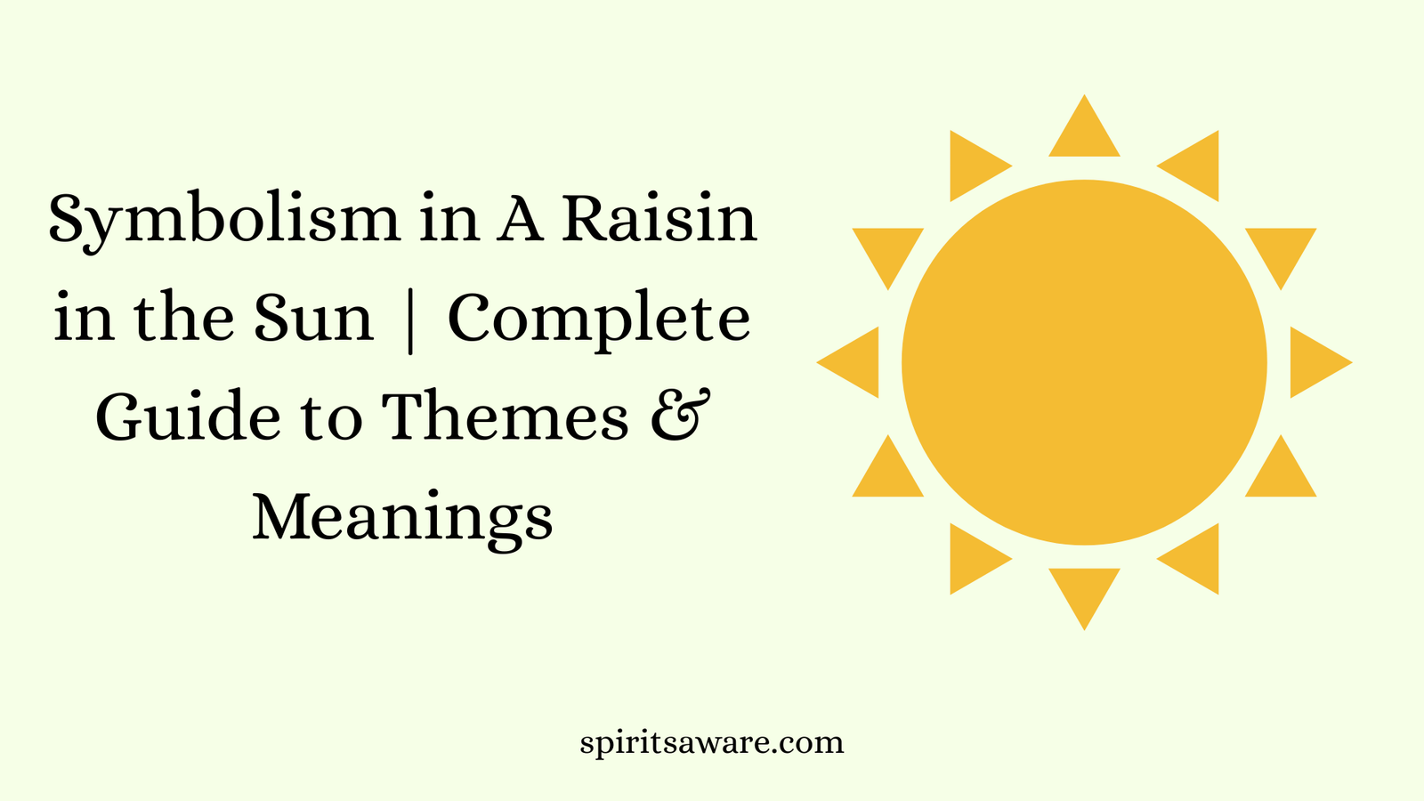 Symbolism in A Raisin in the Sun