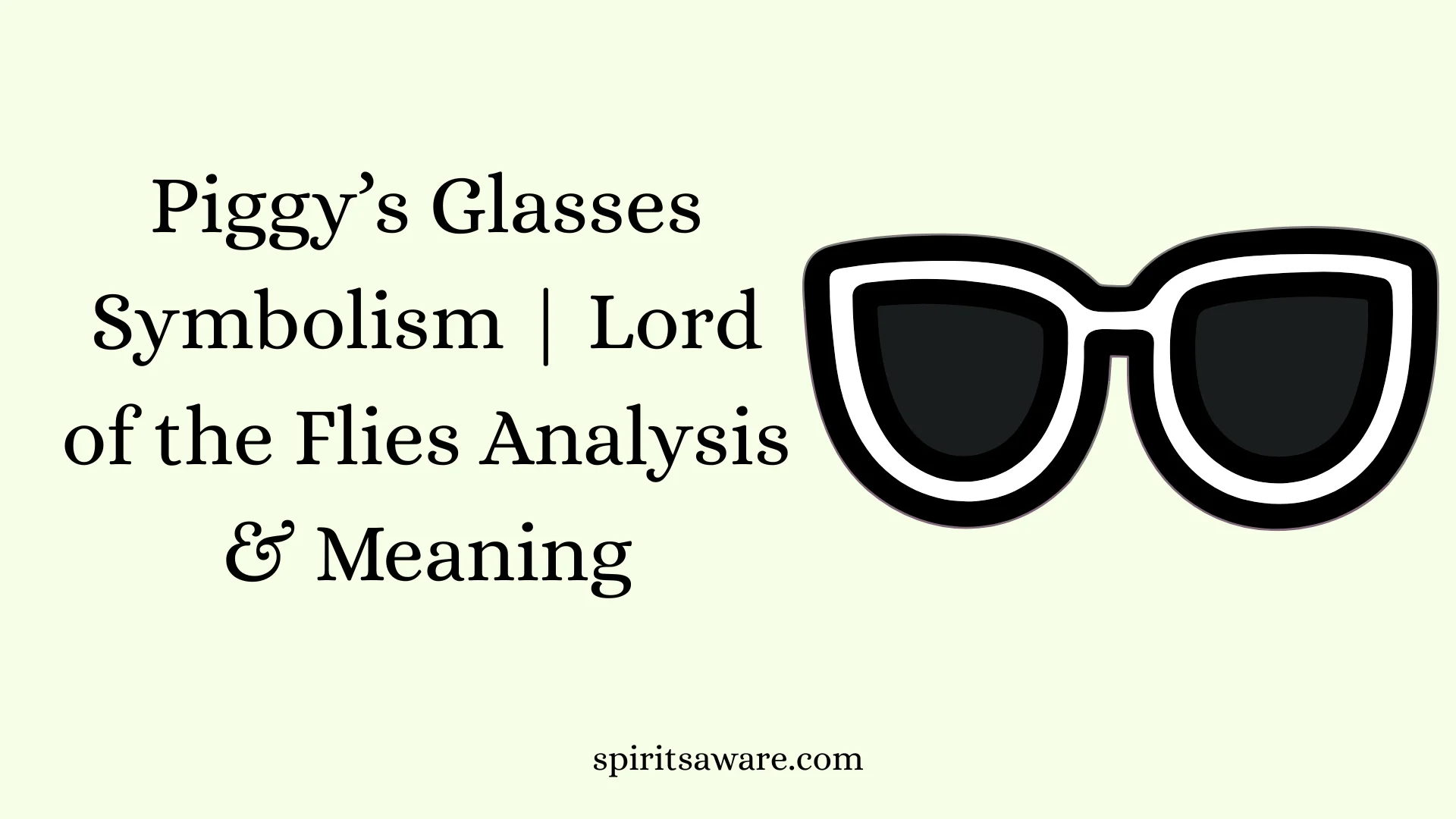 Piggy’s Glasses Symbolism
