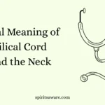 Spiritual Meaning of Umbilical Cord Around the Neck