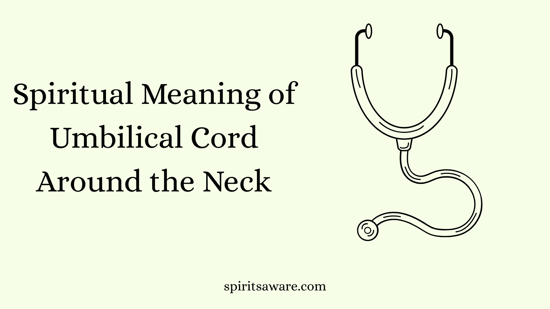 Spiritual Meaning of Umbilical Cord Around the Neck