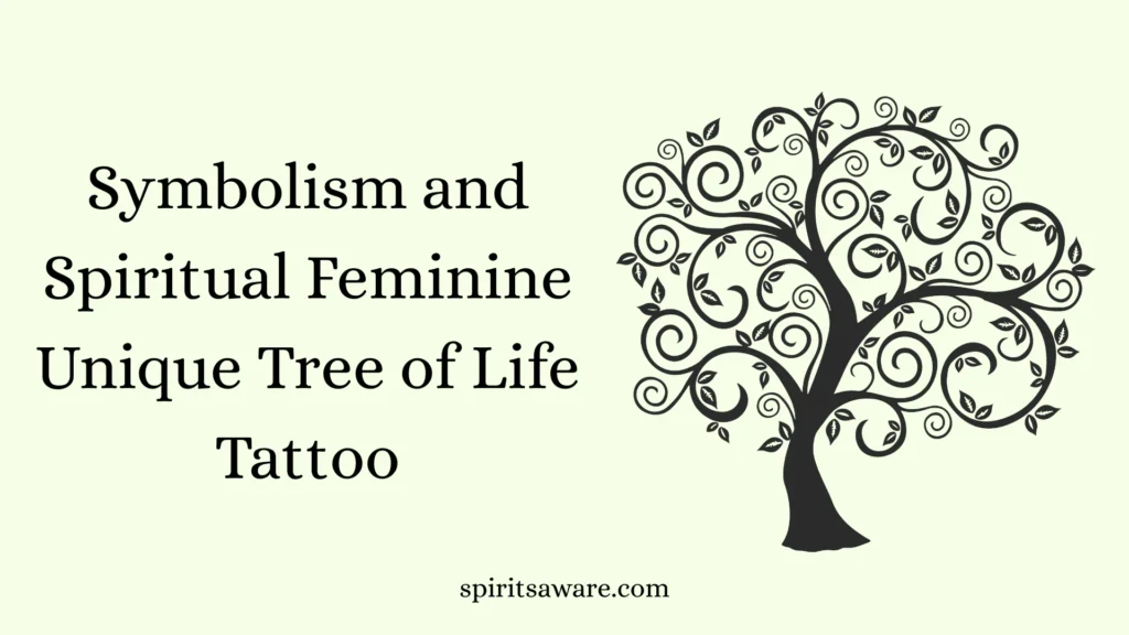 Symbolism and Spiritual Feminine Unique Tree of Life Tattoo