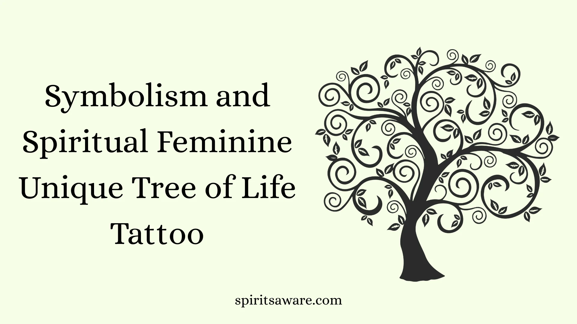 Symbolism and Spiritual Feminine Unique Tree of Life Tattoo