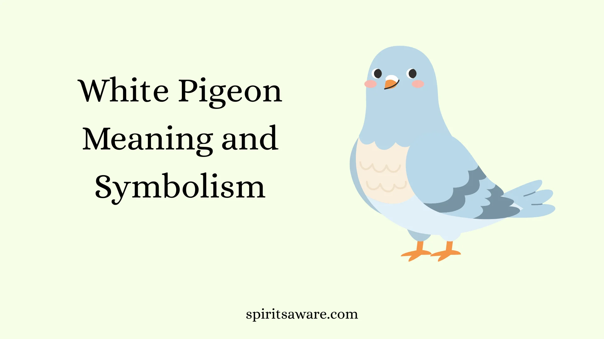 White Pigeon Meaning and Symbolism