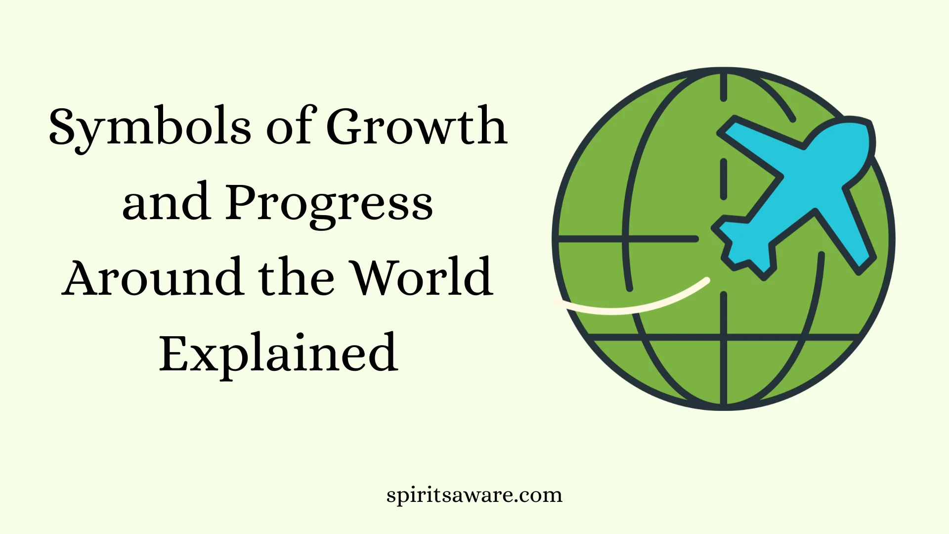 Symbols of Growth and Progress Around the World Explained