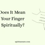 What Does It Mean When Your Finger Itches Spiritually?