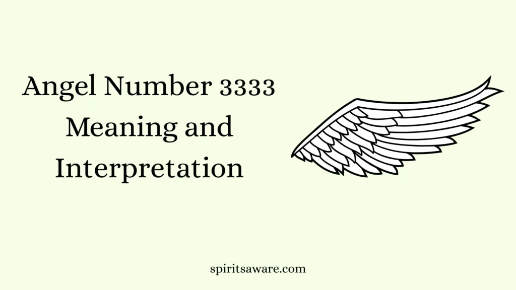 Angel Number 3333 Meaning and Interpretation