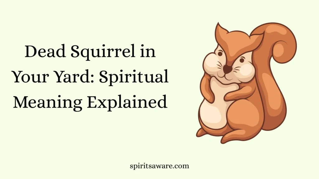 Dead Squirrel in Your Yard