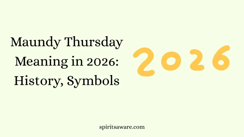 Maundy Thursday Meaning in 2026