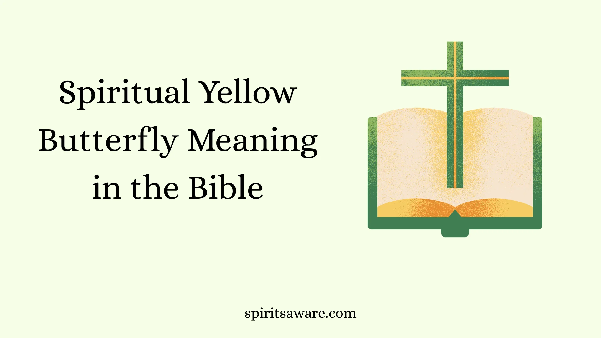 Spiritual Yellow Butterfly Meaning in the Bible