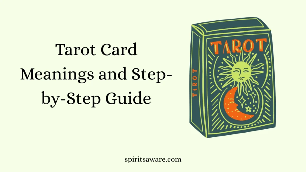 Tarot Card Meanings and Step-by-Step Guide