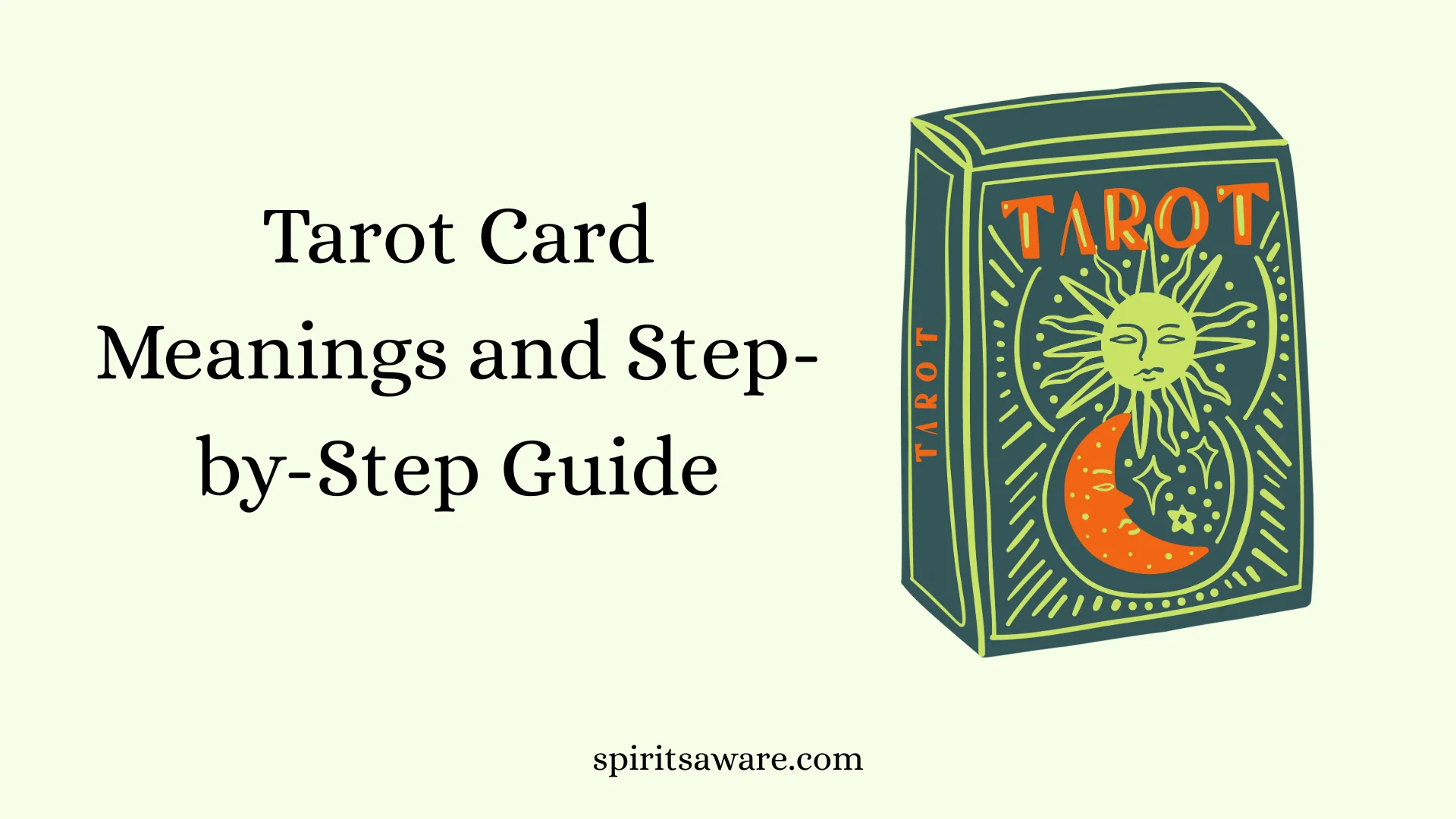 Tarot Card Meanings and Step-by-Step Guide