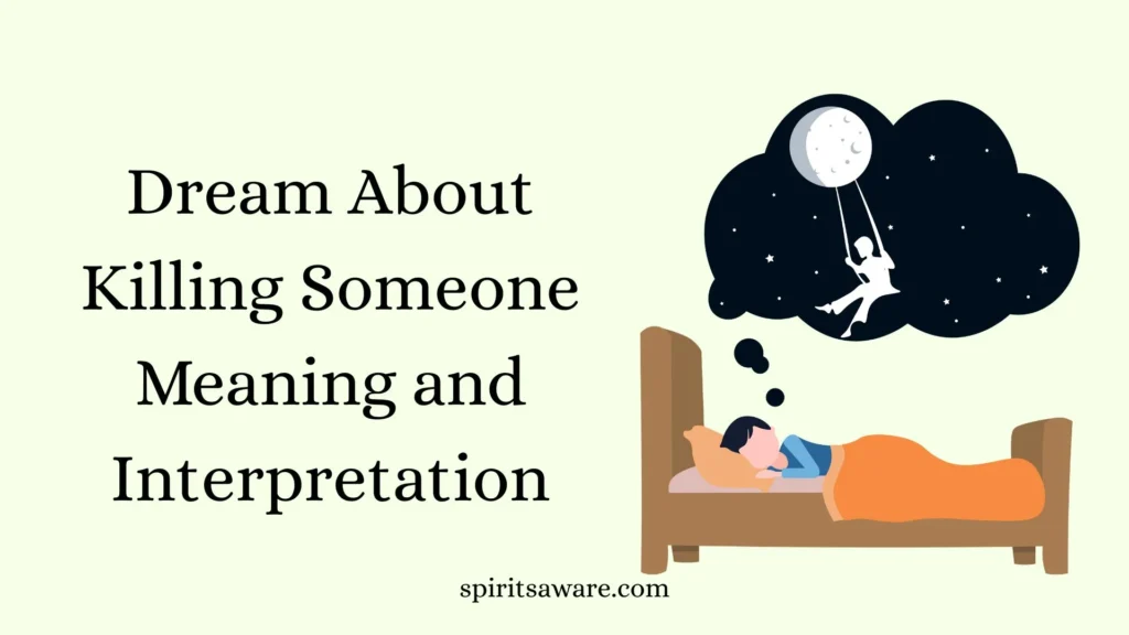 Dream About Killing Someone Meaning and Interpretation