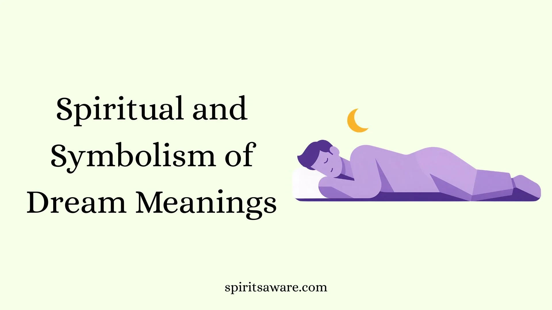 Spiritual and Symbolism of Dream Meanings